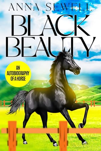 Black Beauty (Annotated): An Autobiography of a horse von Independently published